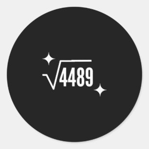 Sticker Rond Drôle 67 Mème Racine Carrée 4489 Argot Prof de Mat