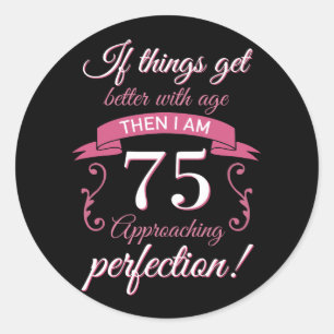 Sticker Rond Drôle 75e anniversaire 'Perfection'