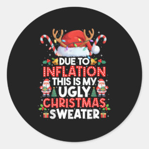 Sticker Rond Drôle à cause de l'inflation affreux pulls de Noël