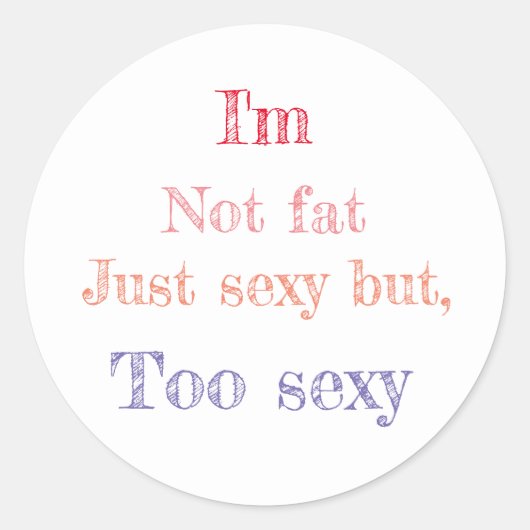 Sticker Rond Drôle à dire (Devant)