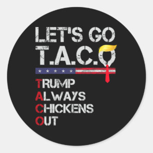 Sticker Rond Drôle Allons-y Taco 19