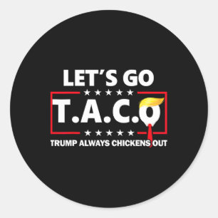 Sticker Rond Drôle Allons-y Taco 49