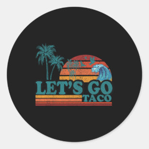 Sticker Rond Drôle Allons-y Taco 51