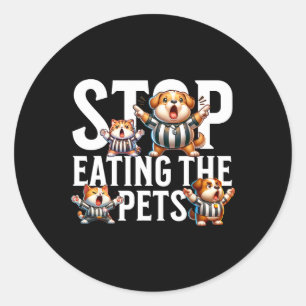 Sticker Rond Drôle Arrêtez de Manger Les Chiens Et Les Chats Sp
