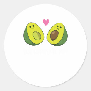 Sticker Rond Drôle Avocado Vous Me Complétez Mignonne Avocado