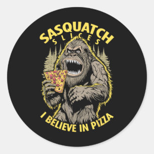 Sticker Rond Drôle Bigfoot Sasquatch Slices Je Crois En Pizza