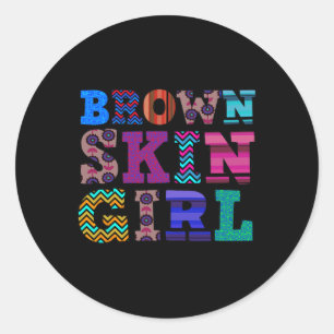 Sticker Rond Drôle Brown fille de peau cadeau Melanin Queen Jun