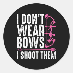 Sticker Rond Drôle cadeau de tir à l'arc pour les femmes Chasse
