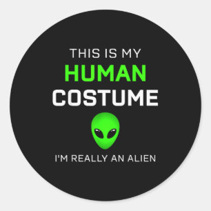 Sticker Rond Drôle Ceci est mon costume d'humain pour Halloween