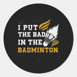 Sticker Rond Drôle Chemise Dminton Hommes Femmes Dminton Joueus