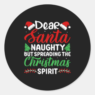 Sticker Rond Drôle Cher Père Noël Méchant Mais Qui Répand Noël