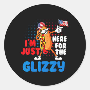 Sticker Rond Drôle Chien Chaud Je suis juste ici pour le Glizzy