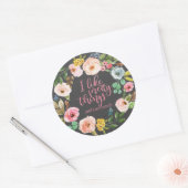 Sticker Rond Drôle citations I Like Pretty Things and Cuss Word (Enveloppe)