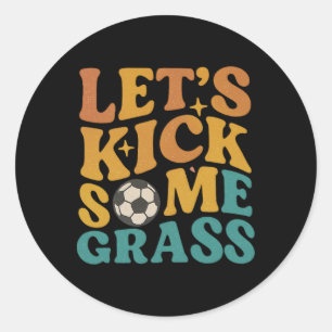 Sticker Rond Drôle de football rétro vintage Allons botter quel