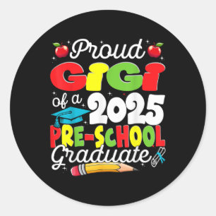 Sticker Rond Drôle de Gigi fière de la promotion 2025 de fin de