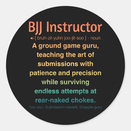 Sticker Rond Drôle de Jiu-Jitsu brésilien (Devant)