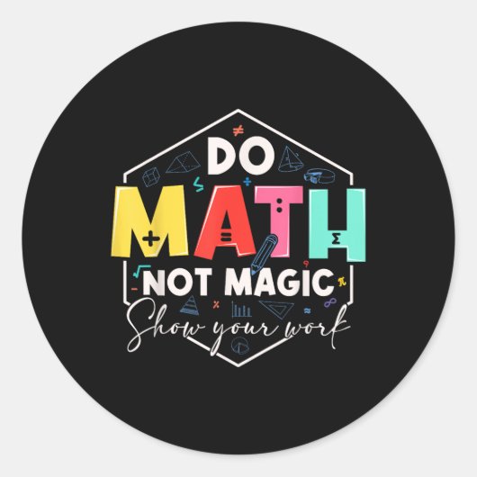 Sticker Rond Drôle de maths Retour à l'école Faites des maths p (Devant)
