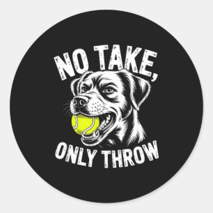 Sticker Rond Drôle de prise seulement jeter berger allemand ten
