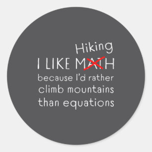 Sticker Rond Drôle de randonnée sur l'humour mathématique Monta