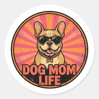 Sticker Rond Drôle de Vie de Maman de Bouledogue Français Rétro