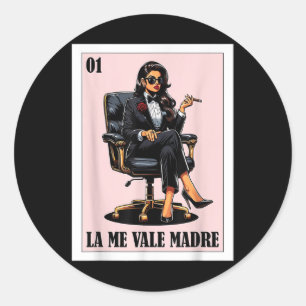 Sticker Rond Drôle Design Mexicain Chingona - La Me Vale Madre