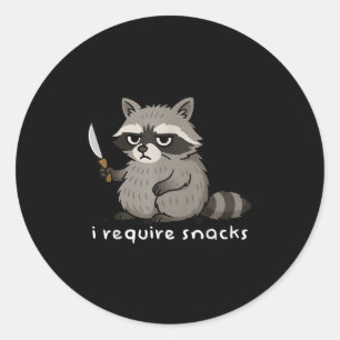 Sticker Rond Drôle dire Raccoon J'ai besoin de collations Humou