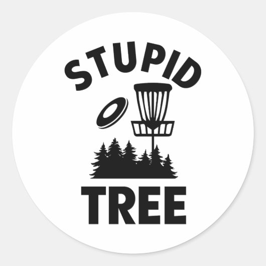 Sticker Rond Drôle Disque Golf Devis Stupid Tree (Devant)