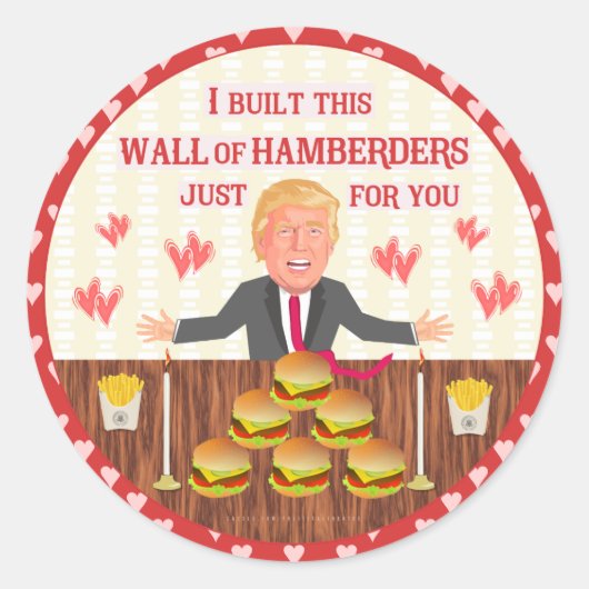 Sticker Rond Drôle Donald Trump Hamberders Wall Saint-Valentin (Devant)