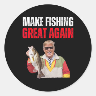 Sticker Rond Drôle Donald Trump Rendre la pêche plus grande Fis