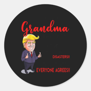 Sticker Rond Drôle Donald Trump Vous êtes une grande grand-mère