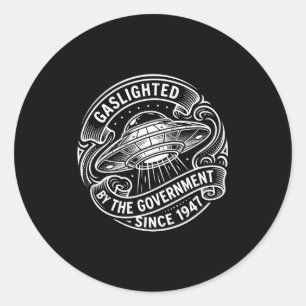 Sticker Rond Drôle d'Ufo Alien a Manipulé le Gouvernement