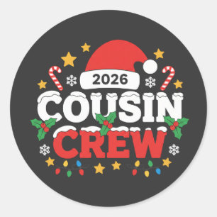Sticker Rond Drôle Équipage de cousins 2026 Rassemblement famil