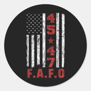 Sticker Rond Drôle Fafo Trump Chemise Président 47 Trump Fafo