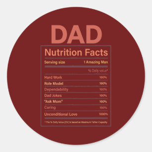 Sticker Rond Drôle Fête des pères Homme Papa Nutrition Facts