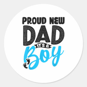 Sticker Rond Drôle Fier Nouveau Papa C'est Un Garçon Cadeau Pou