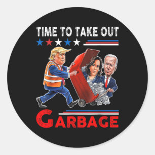 Sticker Rond Drôle Garbage Pour Trump 2024 - Il Est Temps De So