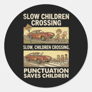 Sticker Rond Drôle Grammaire Ponctuation Sauve Enfants Anglais