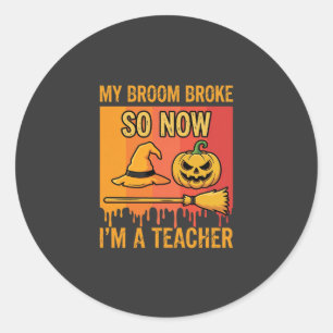 Sticker Rond Drôle Halloween Professeur Mon Balai Cassa Concept