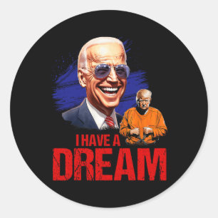 Sticker Rond Drôle, J'Ai Un Rêve Qui Le Verrouille.