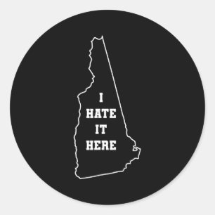Sticker Rond Drôle je déteste être ici New Hampshire Nh blague