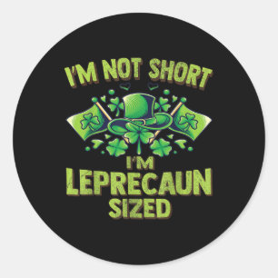 Sticker Rond Drôle je ne suis pas petit je suis de la taille d'