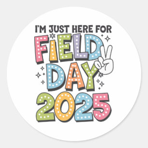 Sticker Rond Drôle je suis juste ici pour la journée de terrain