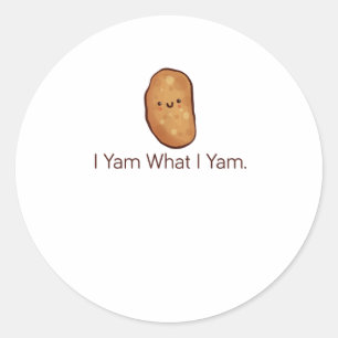 Sticker Rond Drôle Je Yam Ce Que Je Yam Pour Hommes, Femmes Et