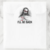 Sticker Rond Drôle Jésus : Je serai de retour (Sac)