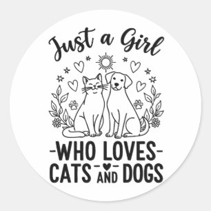 Sticker Rond drôle Juste une fille qui aime les chats et les ch