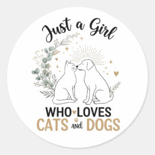 Sticker Rond drôle Juste une fille qui aime les chats et les ch