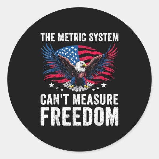 Sticker Rond Drôle Le système métrique ne peut pas mesurer Dom (Devant)