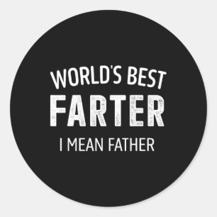 Sticker Rond Drôle Meilleur Farter Moyenne Père Papa Pour Fête