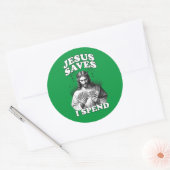 Sticker Rond Drôle Mème Jésus Jésus Sauve que je dépense (Enveloppe)