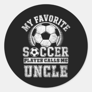 Sticker Rond Drôle Mon Joueur De Football Favori M'appelle Oncl